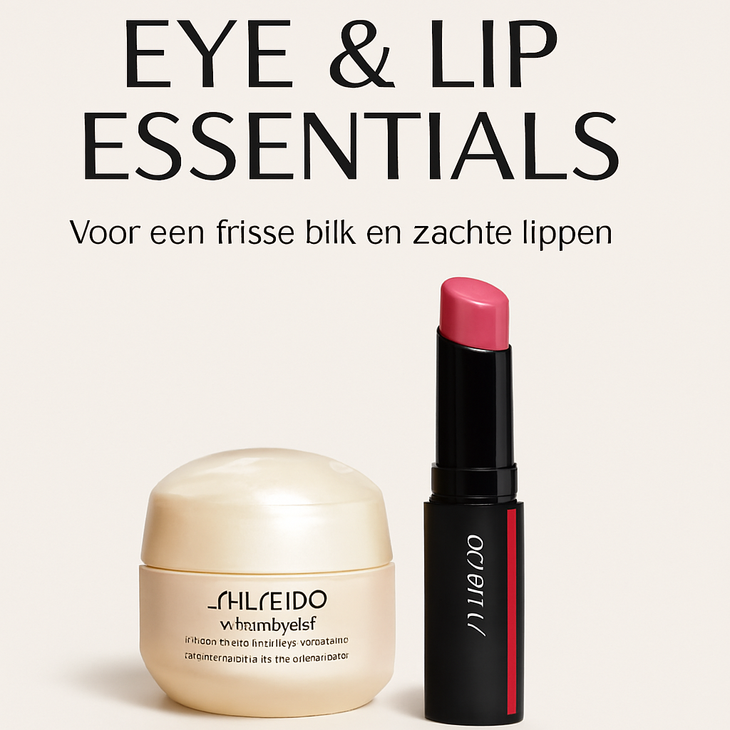 Eye & Lip Essentials - Voor een frisse blik en zachte lippen